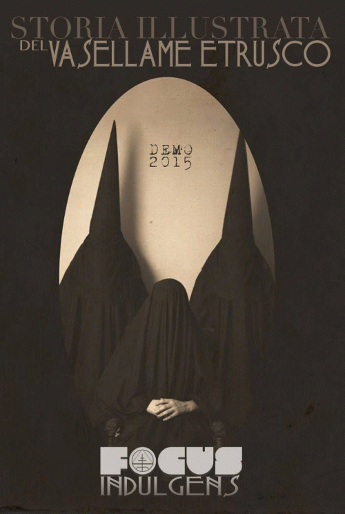 Focus Indulgens : Storia Illustrata del Vasellame Etrusco